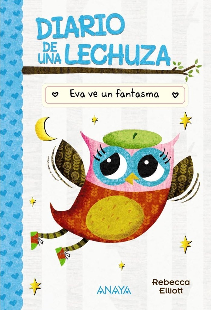 Diario de una Lechuza: Eva ve un Fantasma