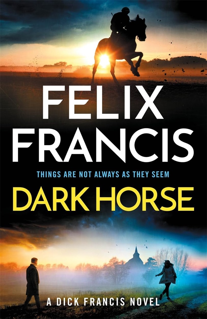 Dark Horse: A Dick Francis Novel