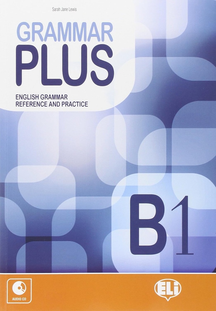 GRAMMAR PLUS B1+CD