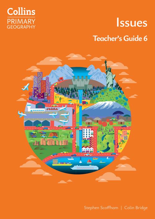Collins Primary Geography Issues 6 Teacher's Guide (4th Ed)