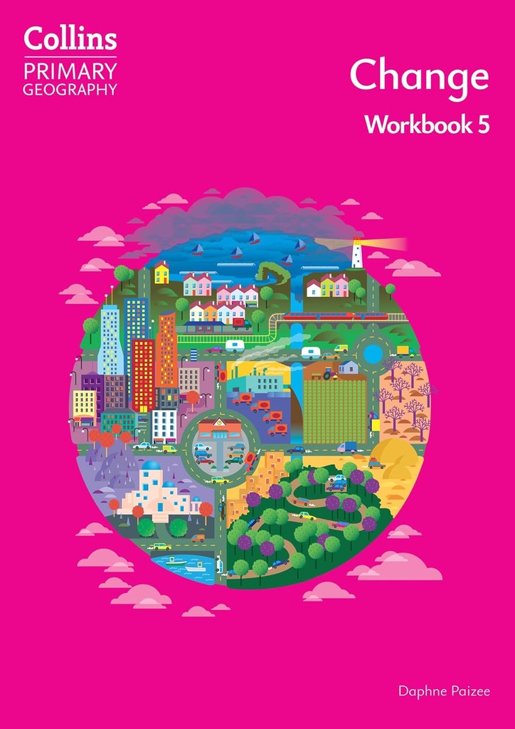 Collins Primary Geography Change 5 Wbk (4th Ed)