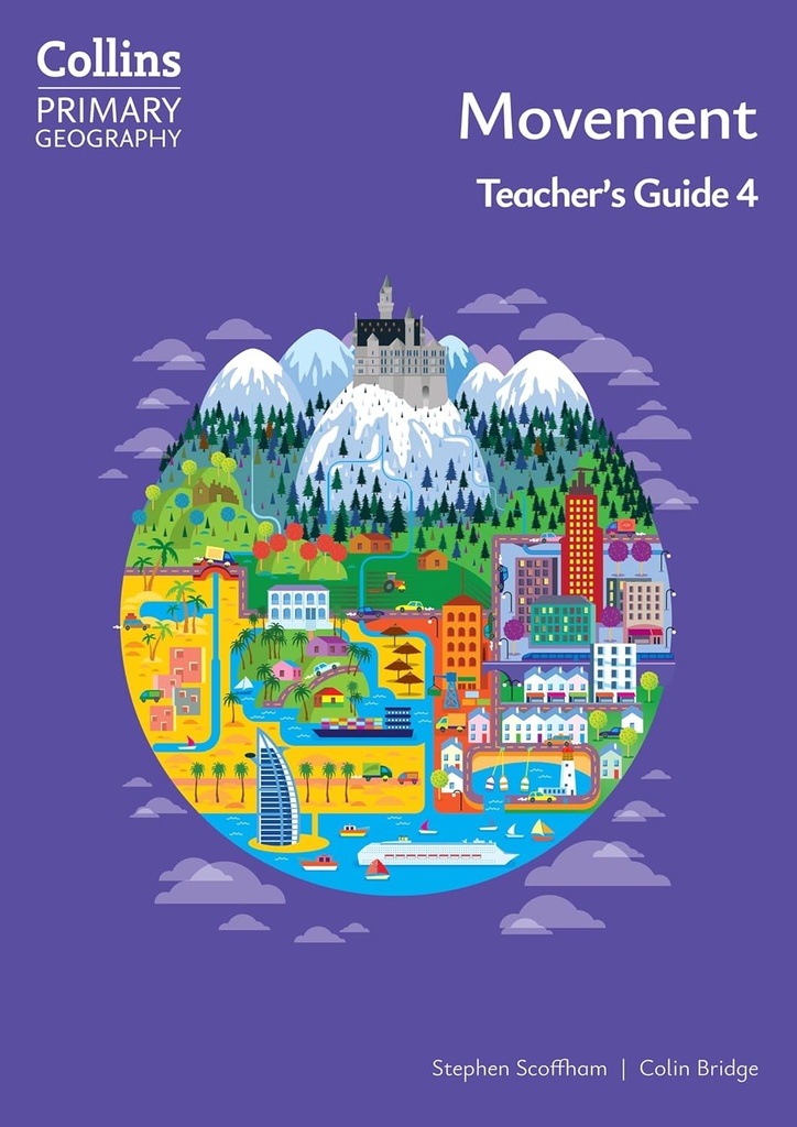 Collins Primary Geography Movement 4 Teacher's Guide (4th Ed)