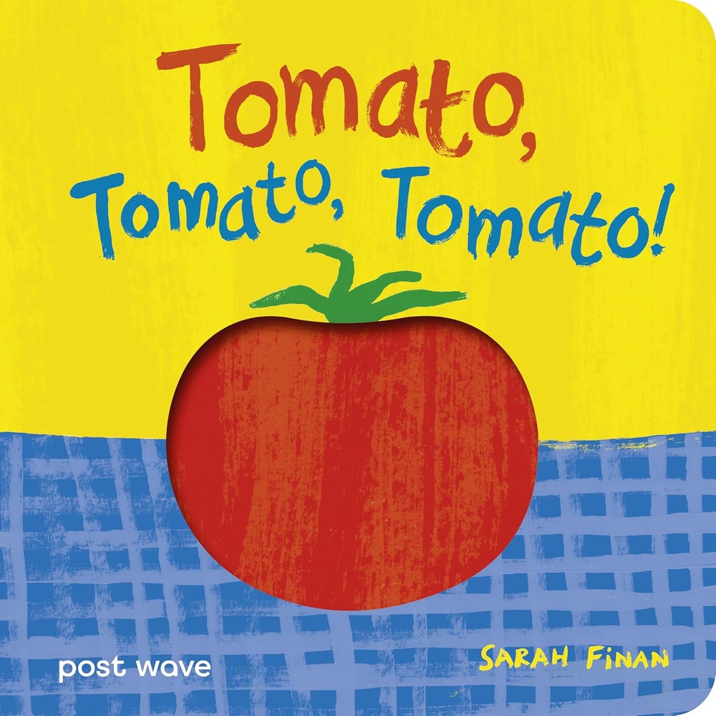 Tomato, Tomato, Tomato! (Board Book)