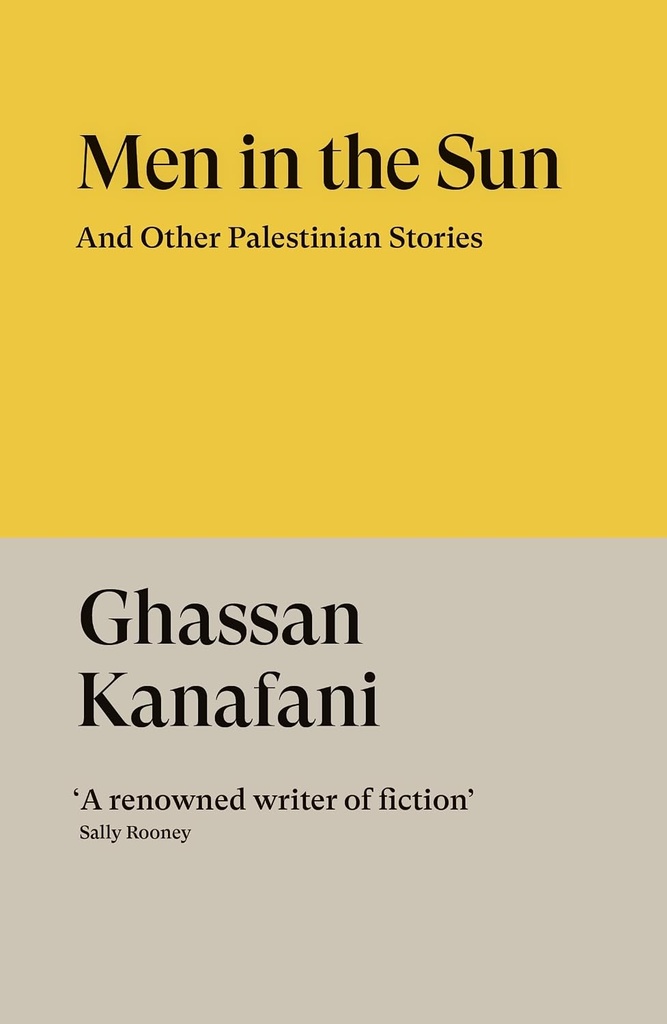 Men in the Sun: And Other Palestinian Stories