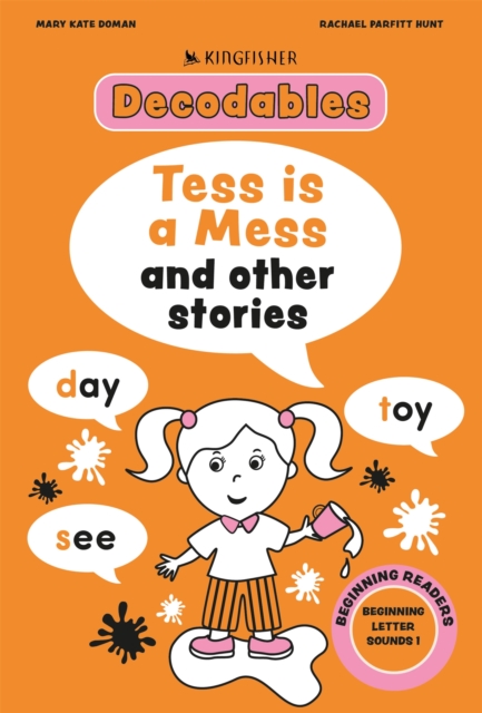 Kingfisher Decodables: Tess is A Mess and Other Stories