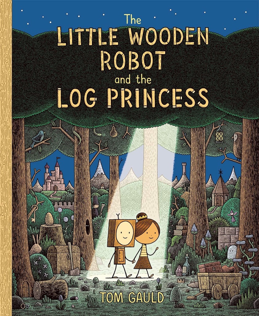 The Little Wooden Robot & the Log Princess