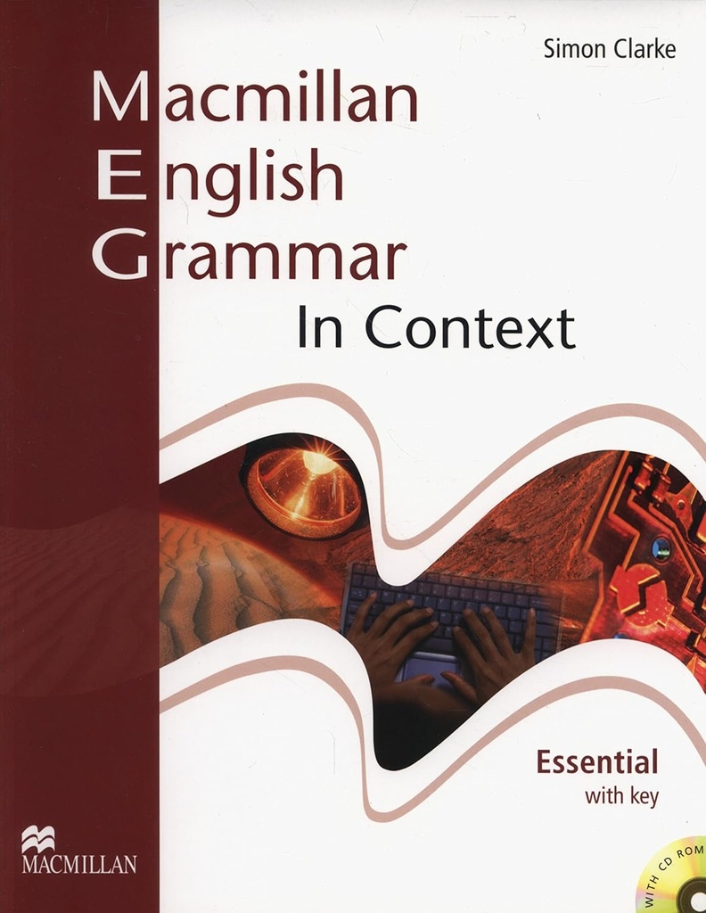 MACMILLAN ENGLISH GRAMMAR IN CONTEXT ESSENTIAL SBK+KEY & CD-ROM