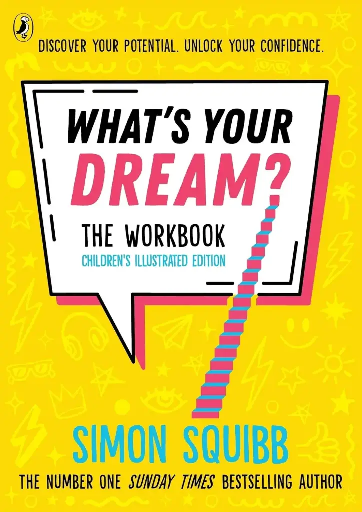 What’s Your Dream? The Workbook