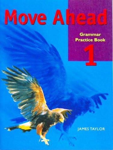 MOVE AHEAD ELEMENTARY GRAMMAR PRACTICE BOOK
