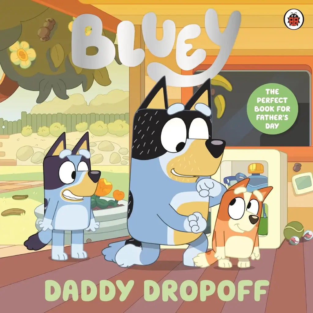 Bluey: Daddy Dropoff