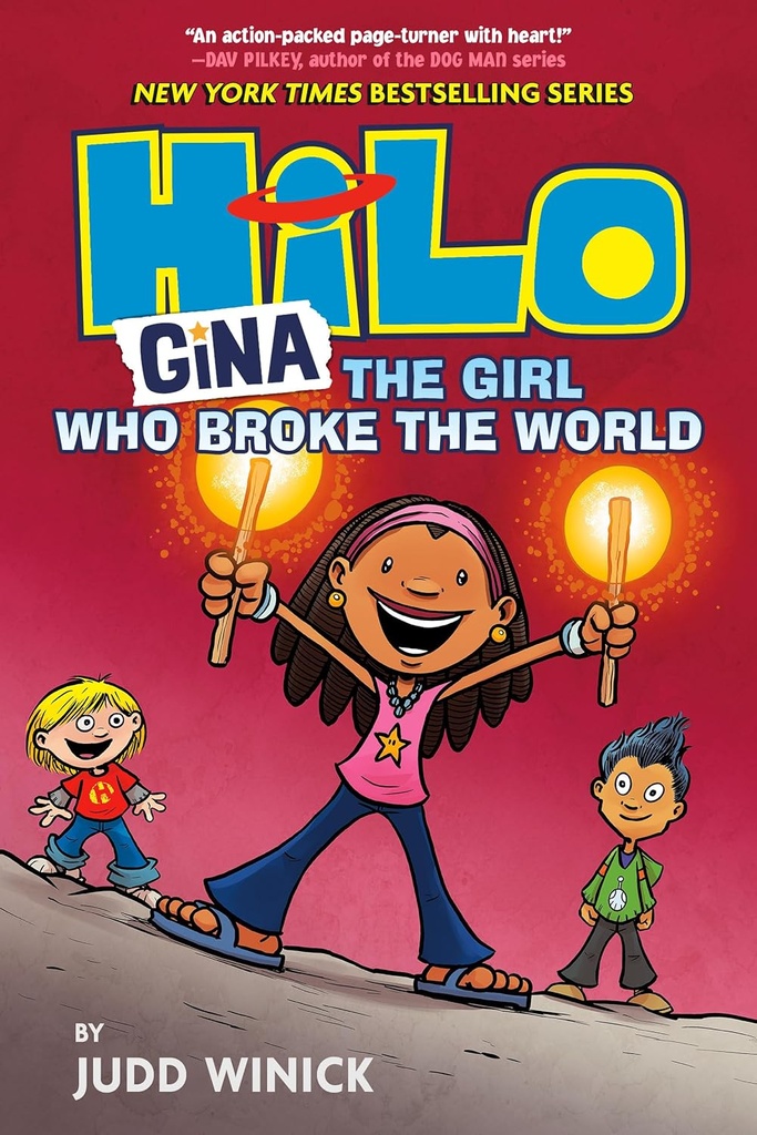 Hilo: Gina The Girl Who Broke the World (Hilo Book 7)