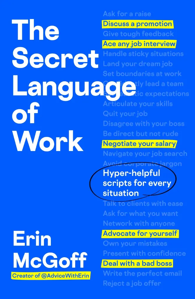 The Secret Language of Work: Hyper-Helpful Scripts for Every Situation