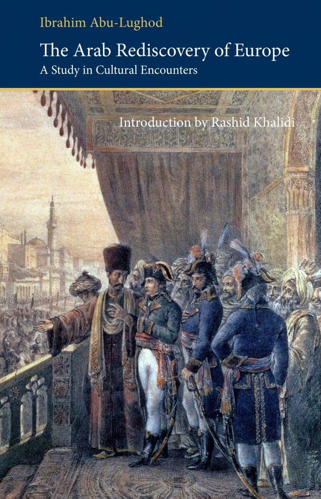 The Arab Rediscovery of Europe