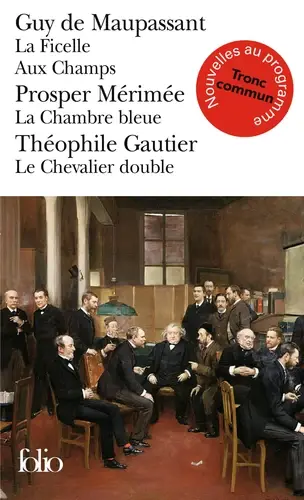La Ficelle Aux Champs, La Chambre Bleue, Le Chevalier Double  