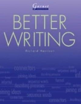 BETTER WRITING