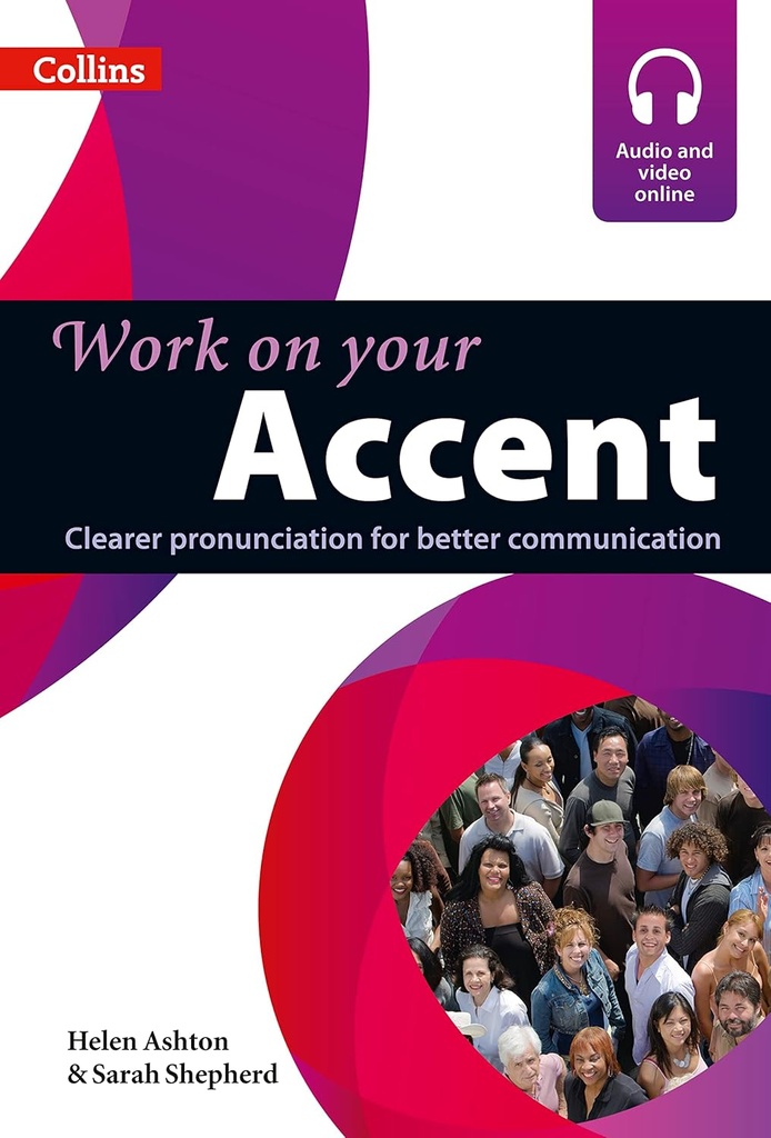 COLLINS WORK ON YOUR ACCENT+ONLINE AUDIO & VIDEO