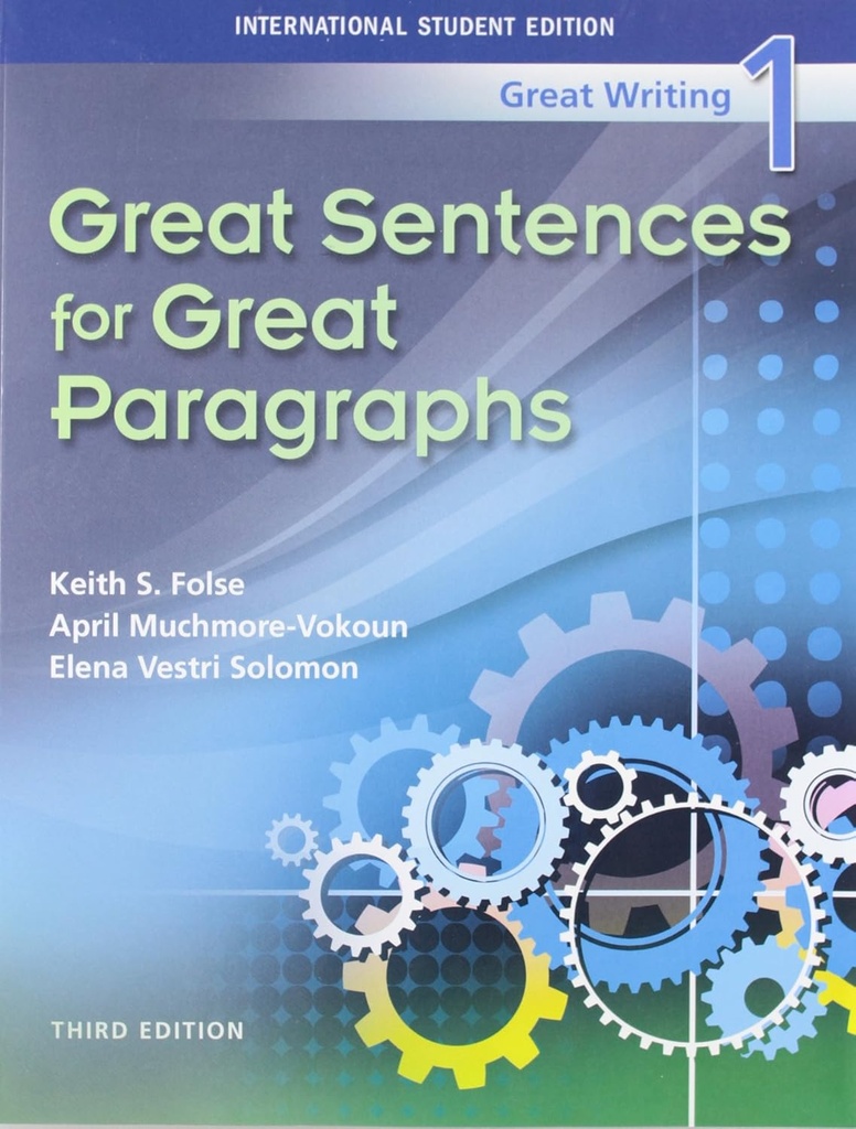 GREAT SENTENCES FOR GREAT PARAGRAPHS (3RD ED)