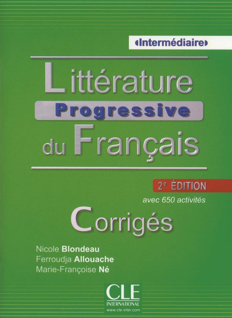 LITTERATURE PROGRESSIVE DU FRANÇAIS INTERM CORRIGES (2ÈME ED)