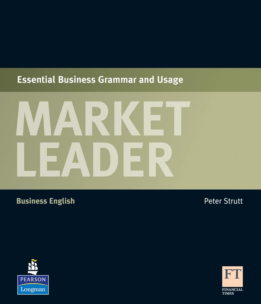 MARKET LEADER ESSENTIAL BUSINESS GRAMMAR & USAGE
