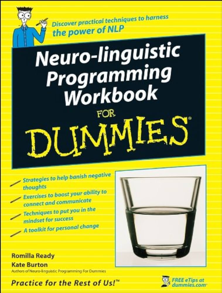 NEURO-LINGUISTIC PROGRAMMING WBK FOR DUMMIES