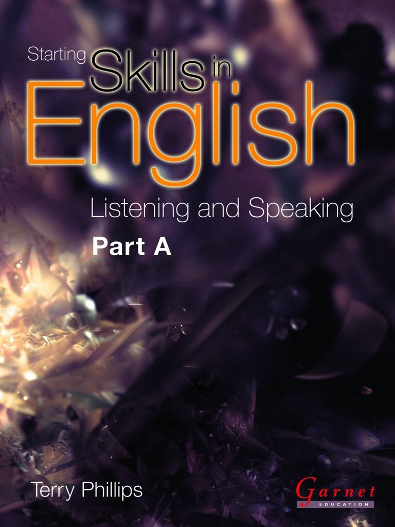 STARTING SKILLS IN ENGLISH LISTENING & SPEAKING PART A CBK