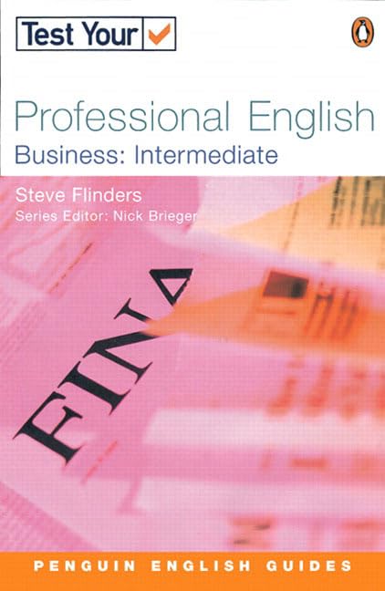 TEST YOUR PROFESSIONAL ENGLISH - BUSINESS INTERMEDIATE
