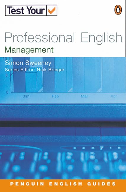 TEST YOUR PROFESSIONAL ENGLISH - MANAGEMENT