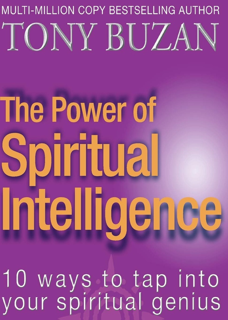 THE POWER OF SPIRITUAL INTELLIGENCE