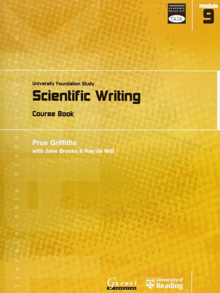 TRANSFERABLE ACADEMIC SKILLS KIT:TASK 9 SCIENTIFIC WRITING CBK