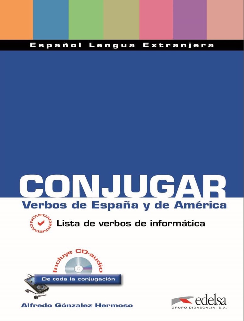 CONJUGAR VERBOS DE ESPANA Y DE AMERICA