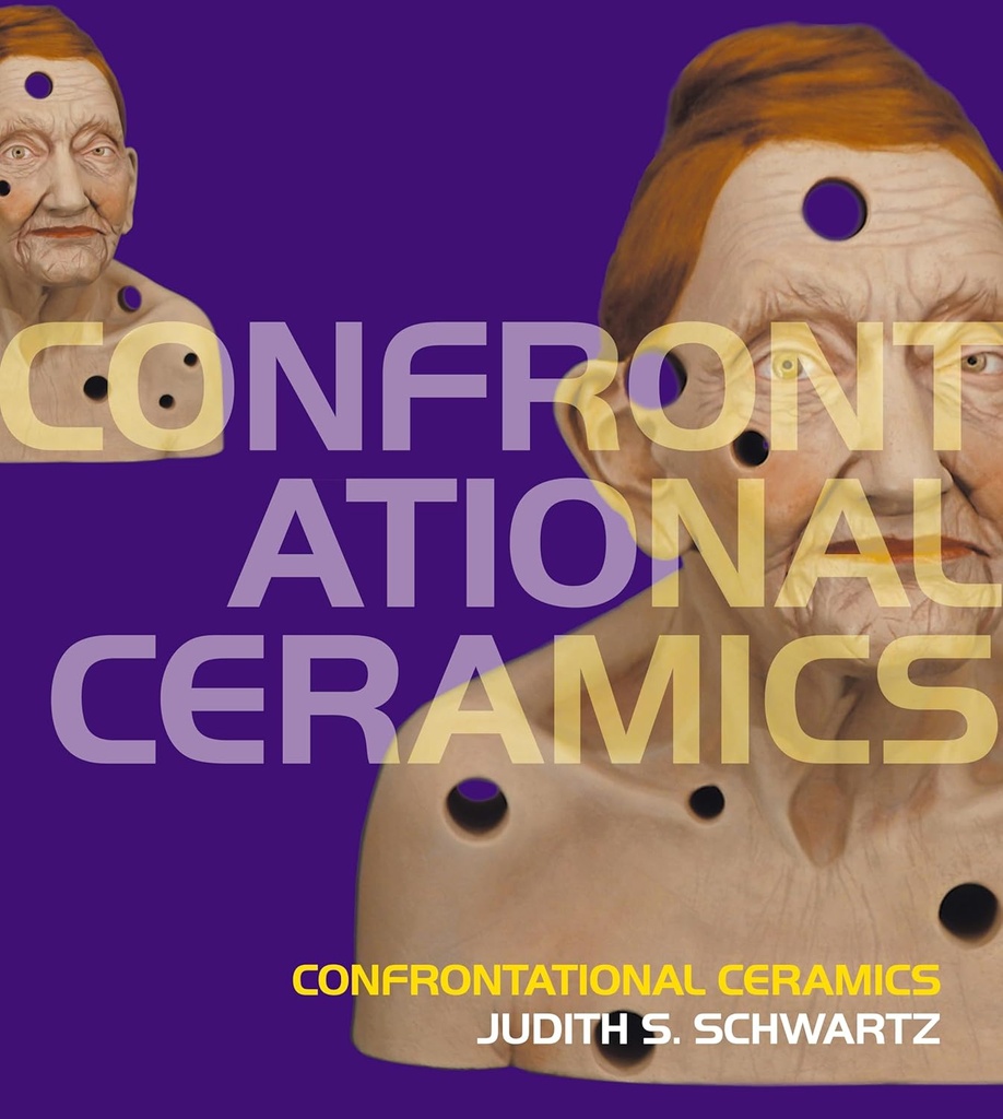 CONFRONTATIONAL CERAMICS