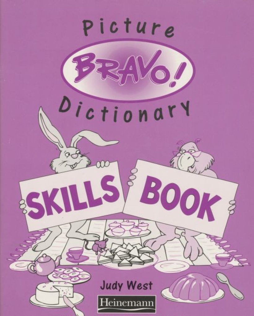 BRAVO! PICTURE DICTIONARY SKILLS BOOK