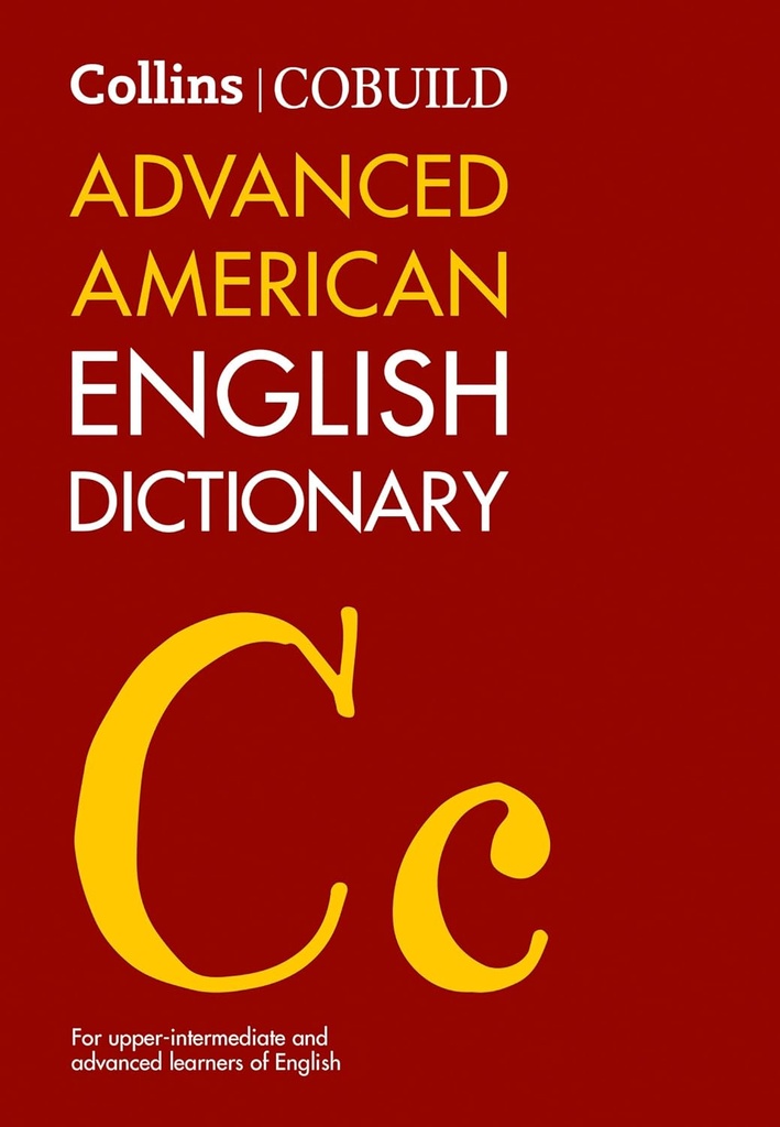 COLLINS COBUILD ADVANCED AMERICAN ENGLISH DICTIONARY (HARDBACK)