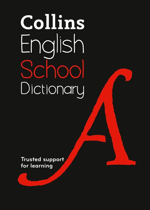 COLLINS ENGLISH SCHOOL DICTIONARY & THESAURUS