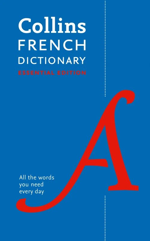 COLLINS FRENCH DICTIONARY (ESSENTIAL ED)