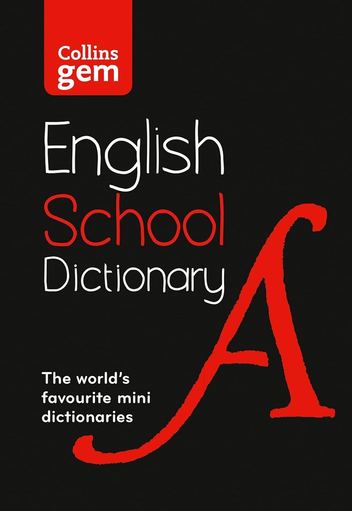 COLLINS GEM SCHOOL DICTIONARY:TRUSTED SUPPORT FOR LEARNING