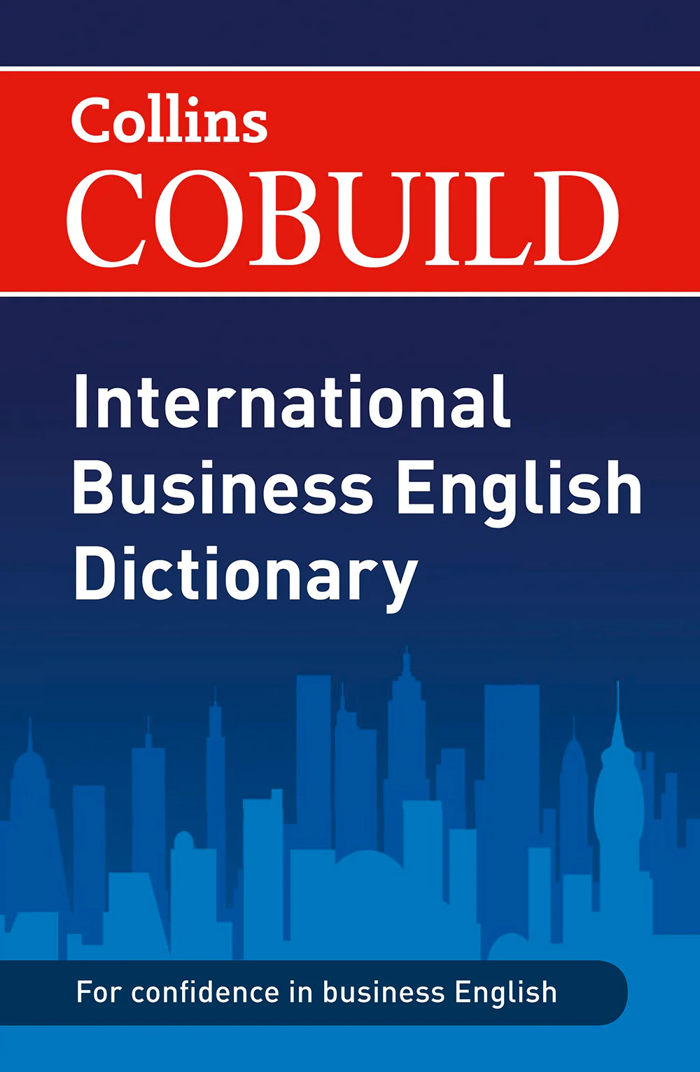 COLLINS INTERNATIONAL BUSINESS ENGLISH DICTIONARY