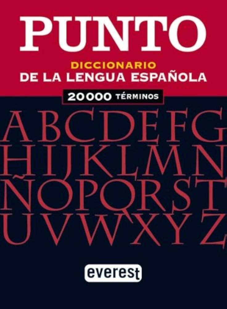 DICCIONARIO DE LA LENGUA ESPANOLA (PUNTO)