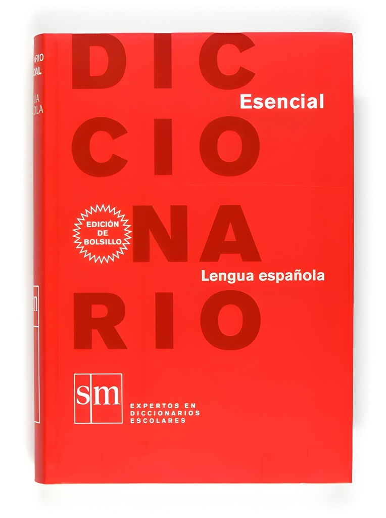 DICCIONARIO ESENCIAL DE LA LENGUA ESPANOLA
