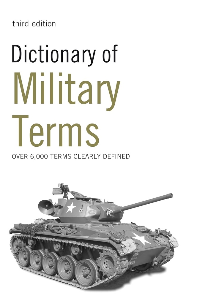 DICTIONARY OF MILITARY TERMS