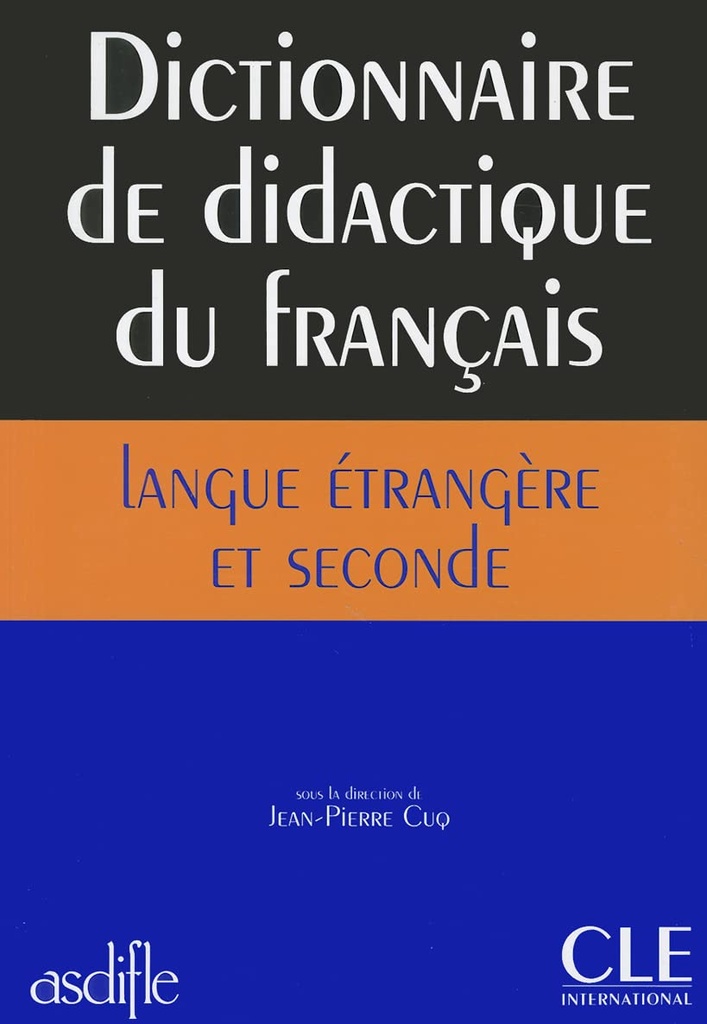 DICTIONNAIRE DE DIDACTIQUE DU FRANCAIS