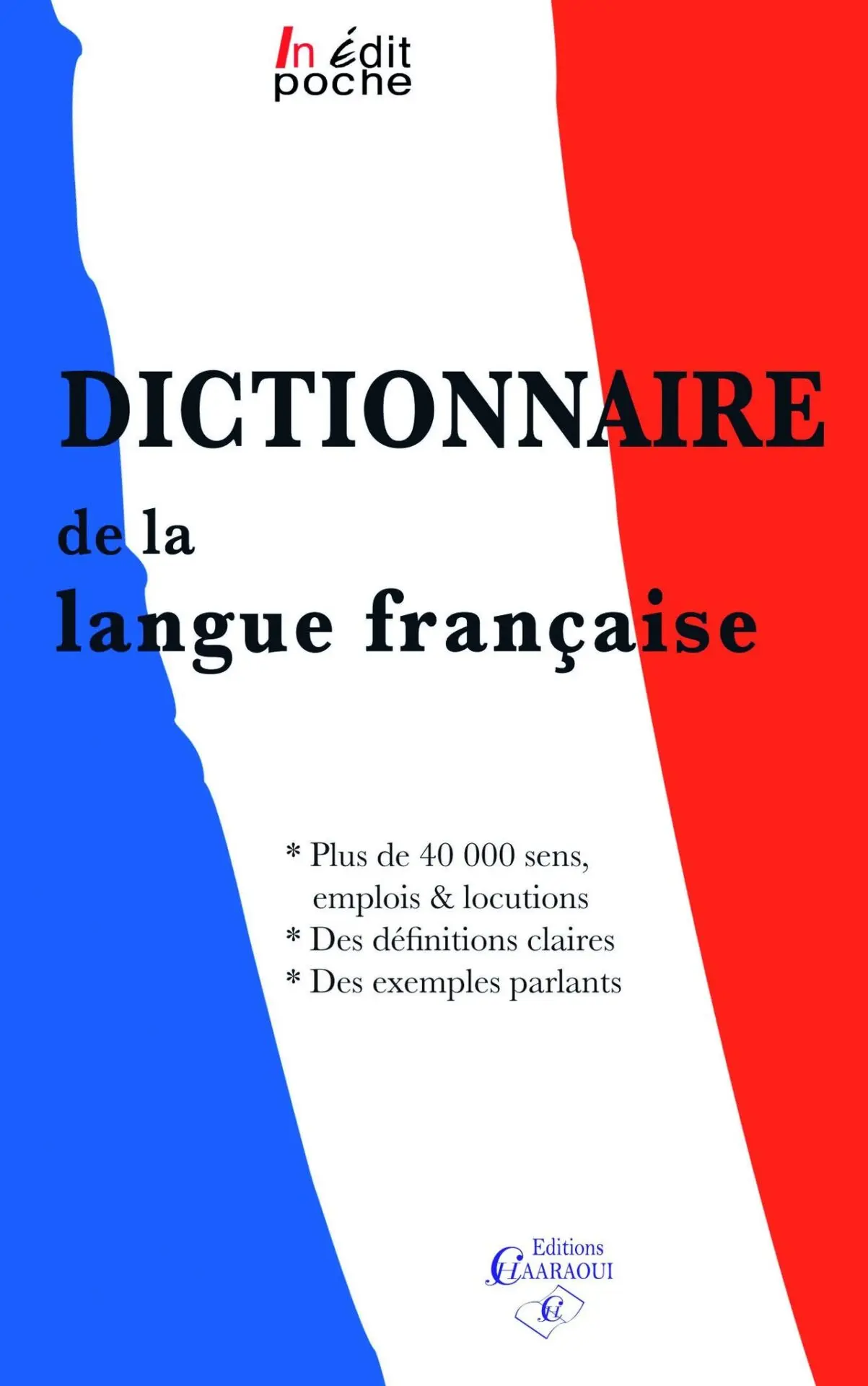 DICTIONNAIRE DE LA LANGUE FRANÇAISE