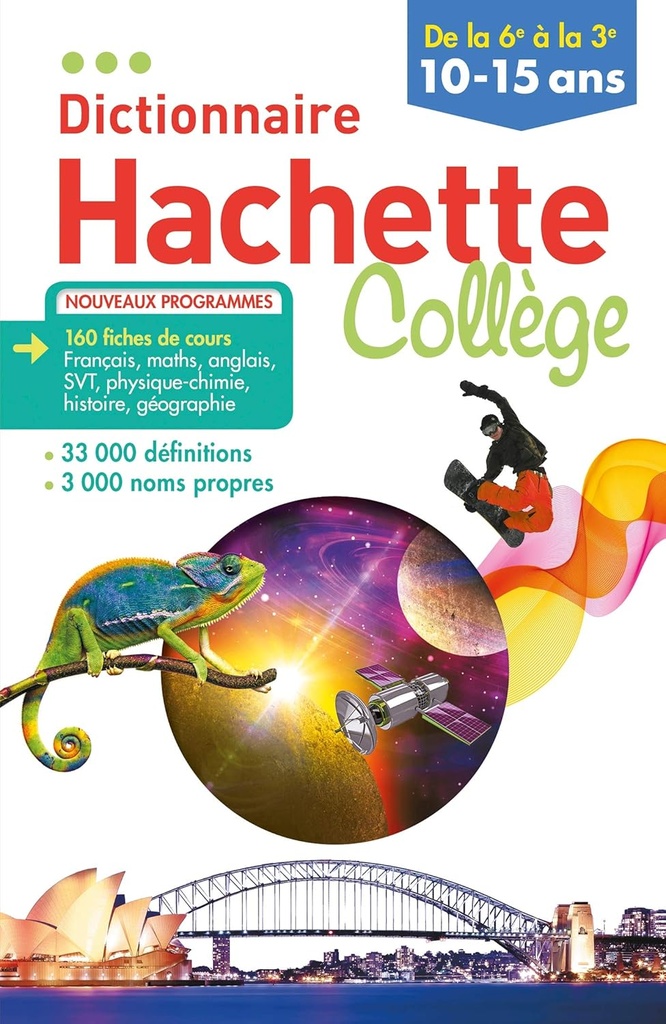 DICTIONNAIRE HACHETTE COLLÈGE (6ÈME-3ÈME) 10-15ANS N.E