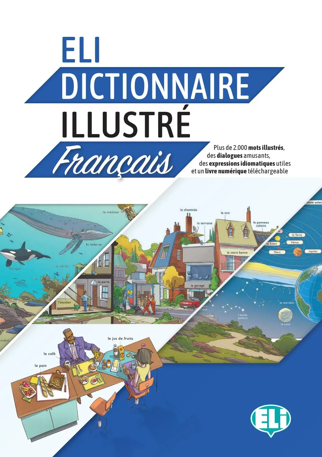 ELI DICTIONNAIRE ILLUSTRE+LIVRE NUMERIQUE EN LIGNE