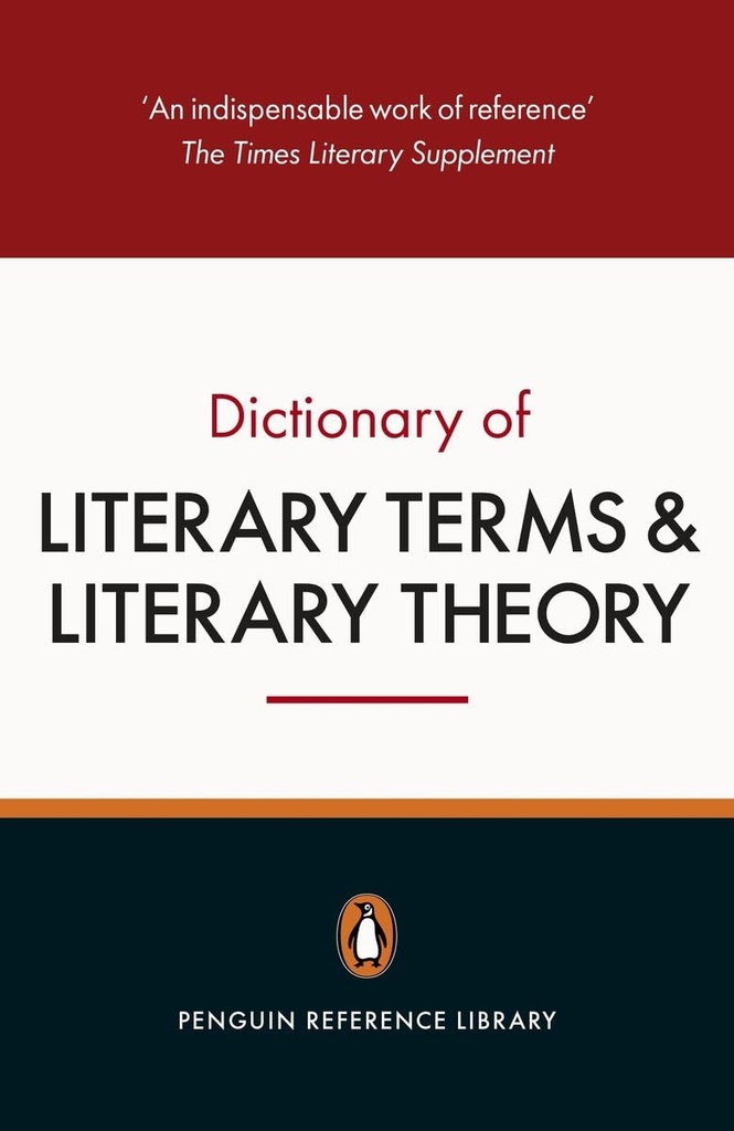THE PENGUIN DICTIONARY OF LITERARY TERMS & LIT.THEORY