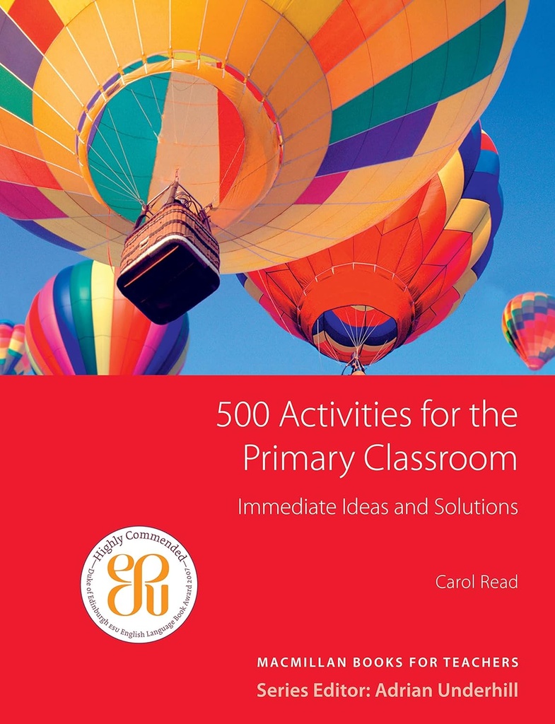 500 ACTIVITIES FOR THE PRIMARY CLASSROOM