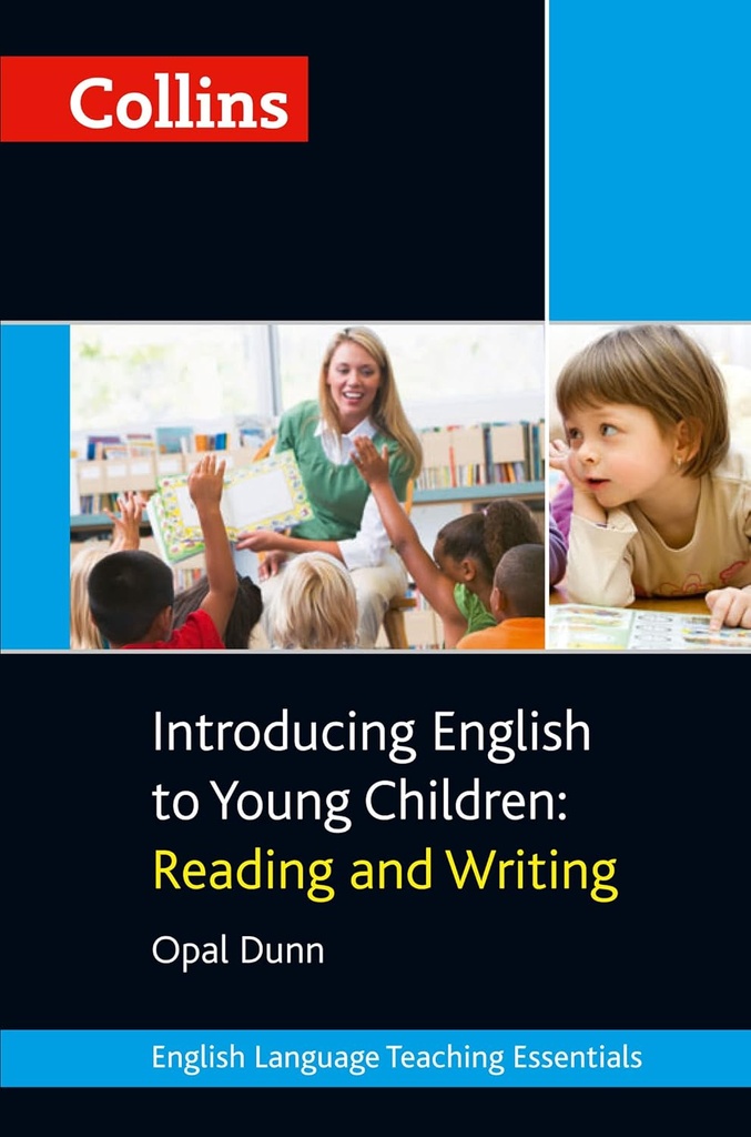 INTRODUCING ENGLISH TO YOUNG CHILDREN: READING & WRITING