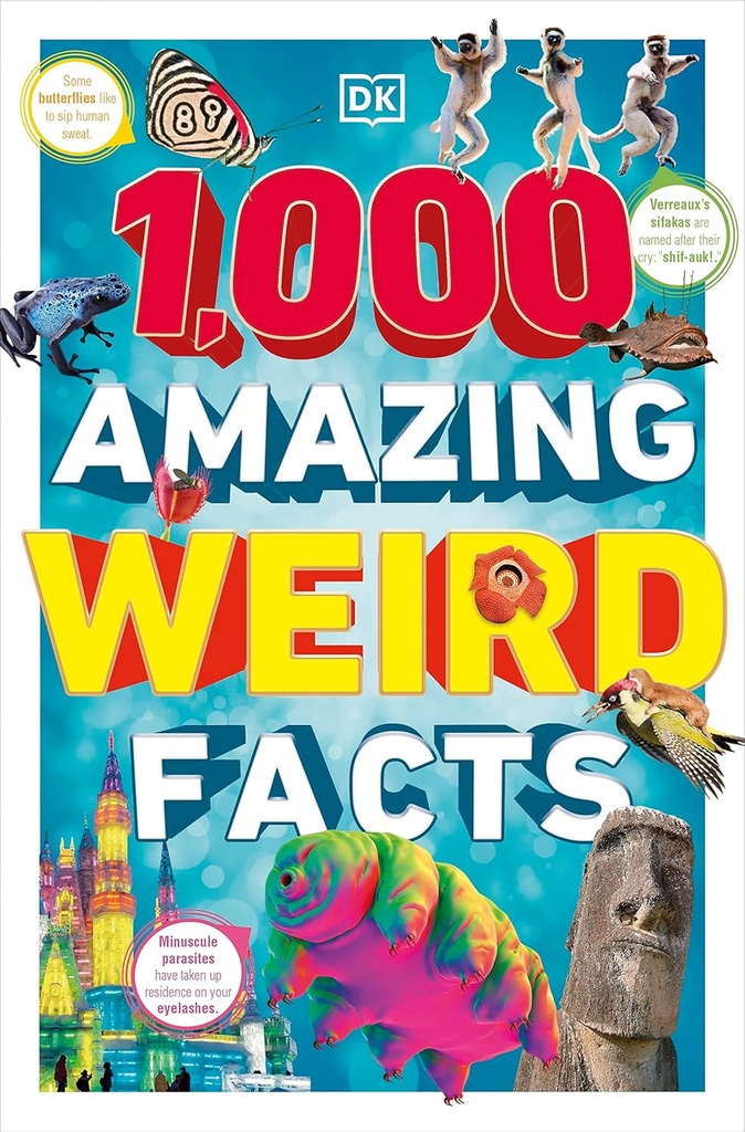 1000 AMAZING WEIRD FACTS