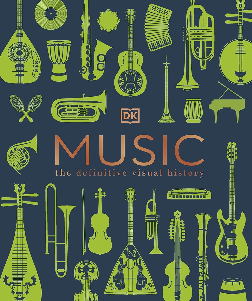 MUSIC (THE DEFINITIVE VISUAL HISTORY)