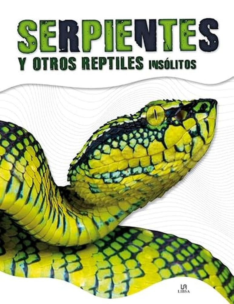 SERPIENTES Y OTROS REPTILES INSOLITOS
